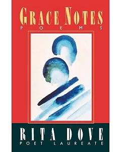 Grace Notes: Poems