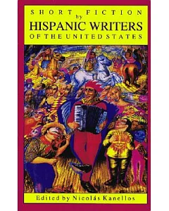 Short Fiction by Hispanic Writers of the United States