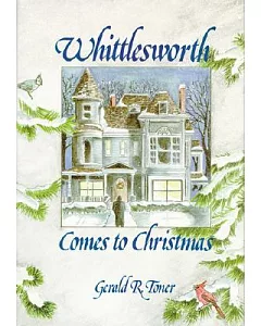Whittlesworth Comes to Christmas