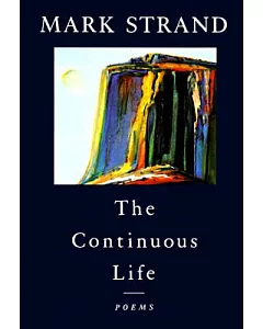 The Continuous Life: Poems