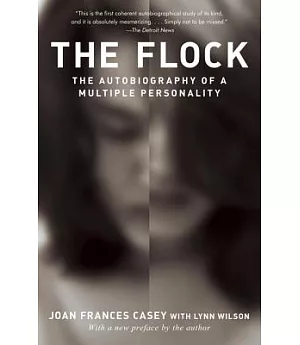 The Flock/the Autobiography of a Multiple Personality