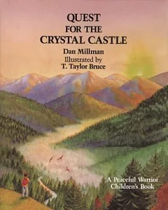 Quest for the Crystal Castle: A Peaceful Warrior Children’s Book