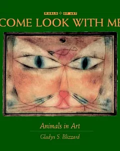 Come Look With Me: Animals in Art