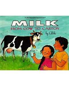 Milk from Cow to Carton: From Cow to Carton