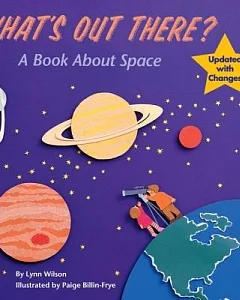 What’s Out There?: A Book About Space