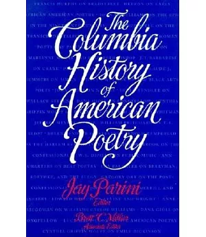The Columbia History of American Poetry