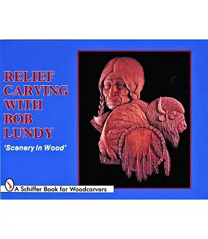 Relief Carving With Bob Lundy: ’Scenery in Wood’