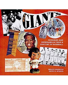 The Giants: Memories and Memorabilia from a Century of Baseball