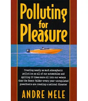 Polluting for Pleasure