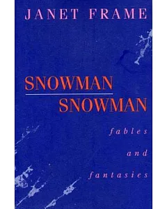 Snowman Snowman: Fables and Fantasies