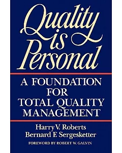 Quality Is Personal: A Foundation for Total Quality Management