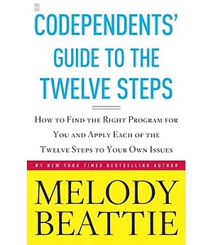 Codependents’ Guide to the 12 Steps