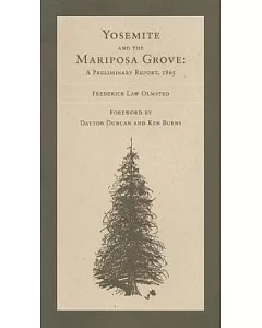 Yosemite and the Mariposa Grove: A Preliminary Report, 1865