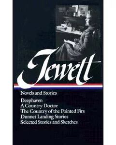 Jewett Novels and Stories