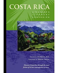 Costa Rica: A Traveler’s Literary Companion
