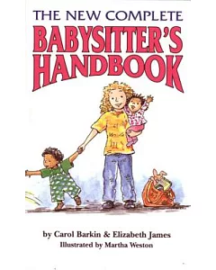 The New Complete Babysitter’s Handbook
