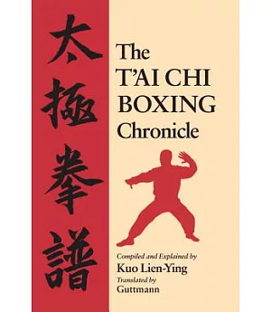 The T’Ai Chi Boxing Chronicle
