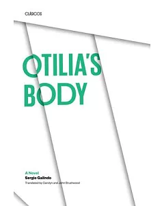 Otilia’s Body: A Novel