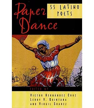 Paper Dance: 55 Latino Poets