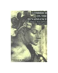 gombrich on the Renaissance: Norm and Form