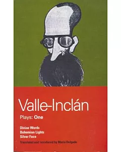 valle-inclan: Plays One