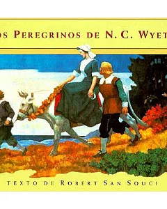 Los Peregrinos De N. C. Wyeth / N.C. Wyeth’s Pilgrims