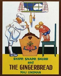 Snipp Snapp Snurr and the Gingerbread