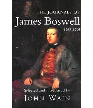 The Journals of James Boswell 1762-1795