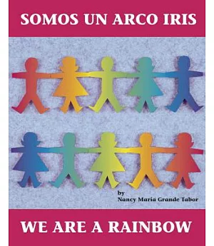 Somos UN Arco Iris/We Are a Rainbow