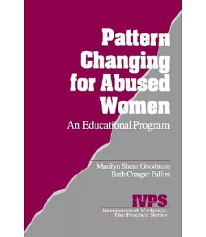 Pattern Changing for Abused Women / with Supplement: An Educational Program