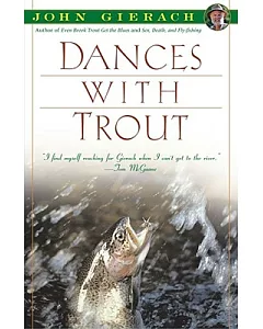 Dances With Trout