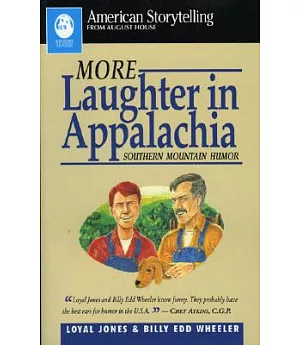 More Laughter in Appalachia: Southern Mountain Humor