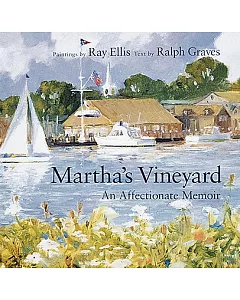 Martha’s Vineyard: An Affectionate Memoir