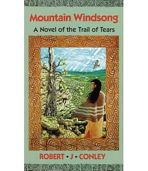 Mountain Windsong: A Novel of the Trail of Tears