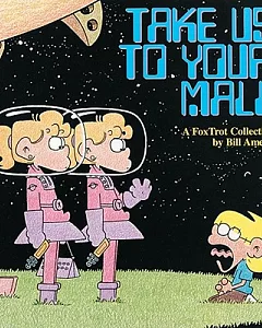Take Us to Your Mall: A Foxtrot Collection