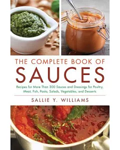 The Complete Book of Sauces