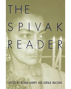 The Spivak Reader: Selected Works of gayatri Chakravorty Spivak