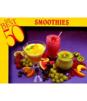 The Best 50 Smoothies