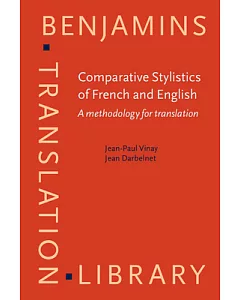 Comparative Stylistics of French and English: A Methodology for Translation