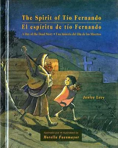 The Spirit of Tio Fernando: A Day of the Dead Story