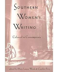 Southern Women’s Writing: Colonial to Contemporary