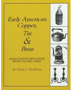 Early American Copper, Tin and Brass