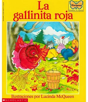 LA Gallinita Roja/the Little Red Hen