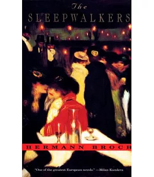 The Sleepwalkers: A Trilogy