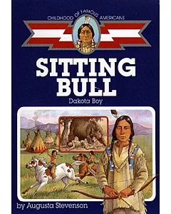 Sitting Bull: Dakota Boy