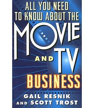 All You Need to Know About the Movie and TV Business