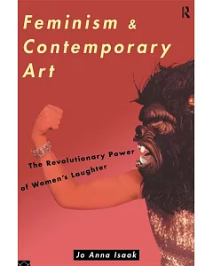 Feminism and Contemporary Art: The Revolutionary Power of Women’s Laughter