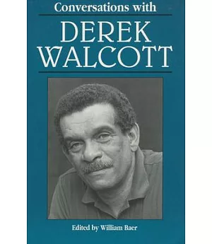 Conversations With Derek Walcott