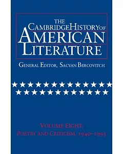 The Cambridge History of American Literature: Poetry and Criticism, 1940-1995