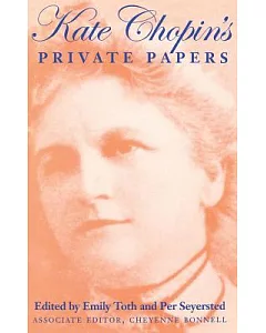 Kate Chopin’s Private Papers